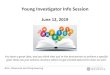 Young Investigator Info Session · Advice for Young Investigators – Getting started 1) Plan Ahead: devise a strategy for grant seeking, a trajectory for few years ahead, based on