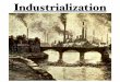 Industrialization - Mr. Testa's Web worldmrtestasclass.weebly.com/.../industrialization_begins.pdf · 2019-12-09 · Why Britain?-Had population for work force.-Water power/Coal to