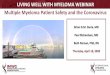 LIVING WELL WITH MYELOMA WEBINAR Multiple Myeloma … · 2020-06-02 · Cancer Institute Beth Faiman Cleveland Clinic Taussig Cancer Institute. 2 ... Poor bone marrow reserves Use