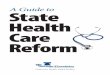 A Guide to State Health Care Reform - Amazon S3s3.amazonaws.com/thf_media/2009/pdf/StateHealthReform_Handbook.pdfA Guide to State Health Care Reform. A Guide to ... Over the past half-century,
