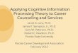 Applying Cognitive Information Processing Theory to Career ...career.fsu.edu/sites/g/files/imported/storage/... · career advising and counseling services • Gain knowledge on the