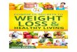 Powerful Secrets to Weight Loss and Health - The ... · Powerful Secrets to Weight Loss and Health P a g e | 7 The Definitive Guide Healthy Eating Plate This simple to use visual