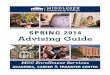 SPRING 2014 Advising Guide - Middlesex Community College · † Admission Counseling † Academic Advising † Academic Plan Development † Goal Clariﬁcation † Course Content