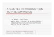 A GENTLE INTRODUCTION TO HELIOPHYSICS a gentle introduction to heliophysics thomas j. bogdan national