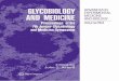 GLYCOBIOLOGYAND MEDICINE and...Proceedings of the 7th Jenner Glycobiology and Medicine Symposium ADVANCES IN EXPERIMENTAL MEDICINE AND BIOLOGY Editorial Board: NATHAN BACK,State University