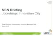 NBN Briefing - City of Joondalup Briefing Joondalup Innov · PDF file Commercial in confidence | © NBN Co 2012 NBN Briefing Joondalup: Innovation City Peter Gurney (Community Account