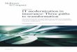 IT modernization in insurance: Three paths to transformation/media/McKinsey... · begins with understanding three modernization options for insurers’ core systems: modernizing the