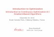 Introduction to Optimization - École Polytechniquedimo.brockhoff/intro... · Introduction to Optimization Introduction to Continuous Optimization III / Gradient-Based Algorithms