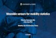 Pilleriine Kamenjuk MSc Anto Aasa PhD Mobility Lab of University … · Wearable sensors for mobility statistics 31.01.2019 •Mobility as a phenomenon has changed. •Understand
