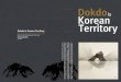Dokdo Korean Territorystatic.naver.com/.../PDF/Dokdo_is_Korean_Territory_(ENG).pdfDokdo has continued to be an integral part of Korean territory ©Kim, Jong-Kwon 1 Dokdo is located