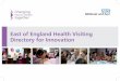 East of England Health Visiting Directory for …...Welcome to the east of England Health Visiting Directory for Innovation. What a first year we’ve had! While our focus has been