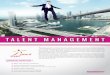 TALENT MANAGEMENT - Steps4ward · and with Talent Management that can be achieved. The item that usually accounts for the highest cost for a company is its work force. With a company's