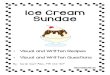 Ice Cream Sundae - The Autism Helper · 8. Whipped Cream 9. Cherry Directions 1. Add 1 scoop of ice cream to the bowl. 2. Add chocolate syrup, strawberry syrup, or nothing to the