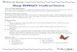 Bug BINGO Instructions - richmondhill.ca · Bug BINGO Instructions How to Play Bug Bingo: This document includes four different BINGO cards. Play as many times as you would like