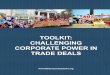 TOOLKIT: CHALLENGING CORPORATE POWER IN TRADE DEALS · 2019-05-16 · TIPS FOR WRITING YOUR LETTER Write your letter using the model letter on the next page. We encourage you to personalize