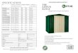 SPECIFICATIONS STORE MORE GARDEN BUILDINGS THE LOTUS … · Skylight: Translucent roof sheet available to permit daylight to the shed interior. Replaces one full width roof panel