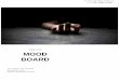 MOOD BOARD - tixter.video · MOOD BOARD TALK ABOUT THE PASSION By Graham Farrow Director Vittoria Citerni di Siena To use this brief template, click File > Make a Copy. References: