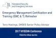 Emergency Management Certification and Training (EMC & T ... conferences/2017... · enforcement officer fatalities in 2016 –64 officers shot and killed –21 officer deaths were