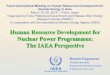 Human Resource Development for Nuclear Power ...IAEA • DG note • Human Resource Development (HRD) in the context of the Milestones’ Approach • IAEA Guidance and Support on