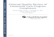 External Quality Review of Centennial Care Program …External Quality Review of Centennial Care Program Compliance Summary Report CY2016 Centennial Care Compliance Report Summary
