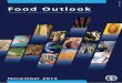 Food Outlook, November 2013: Global Market Analysis · FOOD OUTLOOK 1 NOVEMBER 2013 After several months of stability, international rice prices plunged in September. Slowing import