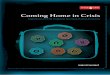 SP 082 3 S 2 913 Coming Home in Crisis€¦ · Coming Home in Crisis Experiences of Irish emigrants returning in crisis situations Crosscare Migrant Project is an Irish-based, non-governmental