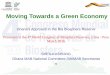 Moving Towards a Green Economy - UNESCO · What is a Green Economy? • A green economy is one that results in improved human well-being and social equity, which significantly reduces