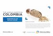 INVESTMENT IN THE BIOFUELS SECTOR · 2016-03-22 · INVESTMENT IN THE BIOFUELS SECTOR BIOFUELS IN COLOMBIA In 2005, the National Government initiated policies oriented towards establishing