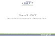 SaaS GIT...SaaS GIT - Terms and conditions (SaaS) & SLA - 5 - - 5 - 3. DEFINITIONS The words beginning with a capital letter are defined as follows: Company GIT SA, 24, rue Le-Royer,