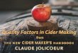 Quality Factors in Cider Making - apples and cidercjoliprsf.awardspace.biz/Documents/QualityFactors_Web.pdf · •Best cider-appropriate apples for our climate and soil still undiscovered