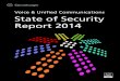 Voice & Unified Communications State of Security Report 2014 · 4 SecureLogix State of Security Report 2014 5 that industry and the public better understand the types of attacks that