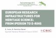 EUROPEAN RESEARCH INFRASTRUCTURES FOR HERITAGE SCIENCE…e-rihs.es/wp-content/uploads/2017/09/IPERION-y-ERIHS... · 2017-09-06 · EUROPEAN RESEARCH INFRASTRUCTURES FOR HERITAGE SCIENCE: