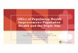 Office of Population Health Improvement: Population Health ...rural. Office of Population Health Improvement: