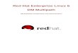 DM Multipath - DM Multipath Configuration and Administration fcs/Doc/RedHat/Red_Hat... · PDF file against the product Red Hat Enterprise Linux 6 and the component doc-DM_Multipath
