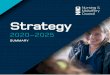 Strategy - nmc.org.uk · NMC STRATEGY 2020–2025 SUMMARY Our strategic themes We co-produced our strategy with nursing and midwifery professionals, our partners, the public and our