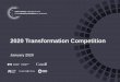 2020 Transformation Competition - University of Alberta · 2020-03-31 · Transformation Stream Objective • To support large-scale, Canadian-led interdisciplinary research projects