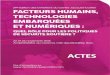 Préambule - Quebec · Préambule Les Entretiens du Centre Jacques Cartier La conférence « Facteurs humains, technologies embarquées et numériques : quel rôle pour les politiques