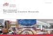 European Shopping Centre Awards · 2017-11-17 · three hotels and world-class leisure and entertainment, including Aspers Casino, Vue Cinema and an All Star Lanes bowling alley