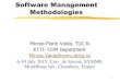 Software Management Methodologiesusers.utcluj.ro/~vaida/Publications/2.Software... · Software Engineering Methodologies According to IEEE, software engineering is defined as the