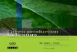 Green production indicatorsThe production and dissemination of internationally harmonized data on green production will help policymakers in the industrial and environmental areas,