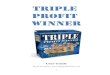TRIPLE PROFIT WINNER - MQL5 · Triple Profit Winner software package includes: - Brand New 2014 FX trading algorithm, which makes your trades 3 times more accurate and safe - Helpful