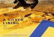 A SILVER LINING - PGIM India MF · A Silver Lining: The Investment Implications of an Aging World 4 Even more striking is the compressed timeframe for aging in many Asian countries
