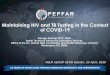 Maintaining HIV and TB Testing in the Context of COVID-19 · Maintaining HIV and TB Testing in the Context of COVID-19 George Alemnji, Ph.D., MPH. Senior Technical Advisor for Laboratory