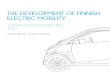 the development of finnish electric mobility · Case example 1 Case example 2 Electric vehicle charging modes, types and levels ... 23% between 1990 and 2010, and without the economic
