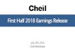FirstHalf 2018 Earnings Release · Financial Summary (K-IFRS consolidated) (KRW billion) Q2 2017 Q2 2018 Growth H1 2017 H1 2018 Growth Revenue (Gross Profit) 256.0 272.8 7% 469.4