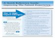 A Quick Reference Guide: Improving The Patient Experience · A Quick Reference Guide: Improving The Patient Experience Working together to make our patients and providers happier