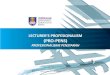 LECTURER’S PROFESIONALISM (PRO-PENS) · What is Lecturer’s Professionalism (PRO-PENS)? PRO-PENS is the university’s monitoring mechanism on academic staff It is based on self-monitoring