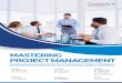 MASTERING PROJECT MANAGEMENT - glomacs.comglomacs.com/.../PM007_Mastering-Project-Management.pdf · Mastering Project Management seminar takes the essential attributes of project