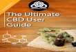 The Ultimate CBD User Guide - Northern Ice...Cannabis plants contain 60+, naturally occurring, active compounds called cannabinoids. Cannabidiol (CBD) is one of these compounds found
