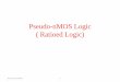Pseudo-nMOS Logic ( Ratioed Logic) Materials/6/VLSI/unit2.¢  V DD V SS PDN In 1 In 2 In 3 F Load R L